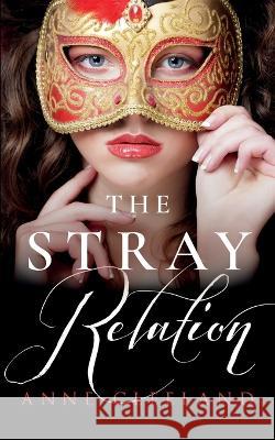 The Stray Relation Anne Cleeland   9798986211541 Bowser