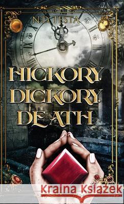 Hickory Dickory Death N D Testa   9798986218922 Nicole Testa