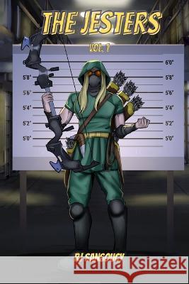 The Jesters - Volume One Rj Sansoucy 9798986221830 Riley Sansoucy