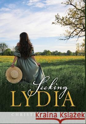 Seeking Lydia Christina Huvelle   9798986231631 Christina Huvelle