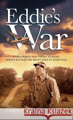 Eddie's War Carol Fisher Saller   9798986235301