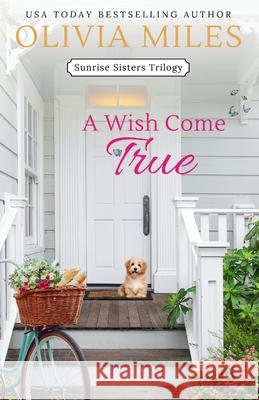 A Wish Come True Olivia Miles 9798986262468
