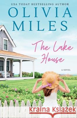 The Lake House Olivia Miles 9798986262499