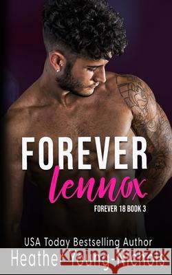 Forever Lennox Young-Nichols Heather Young-Nichols 9798986276021