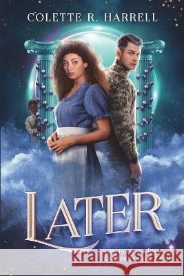 Later Colette R Harrell 9798986285115