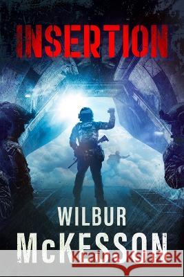 Insertion Mckesson Wilbur A Mckesson 9798986292892 Wilbur mckesson