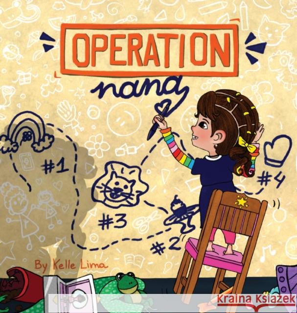 Operation Nana: A Plan Full of Love Kelle Lima 9798986294117 Writerverse Journey