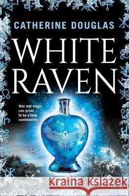 White Raven Catherine Douglas Denal Douglas  9798986307114 Catherine Kruger