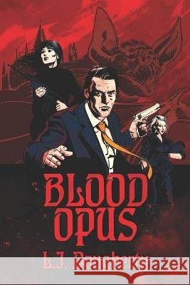 Blood Opus L J Dougherty   9798986319117 L.J. Dougherty