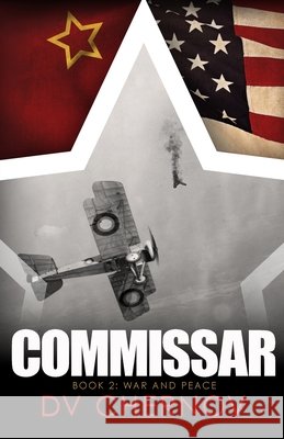 Commissar: War and Peace Chernov, D. V. 9798986329888