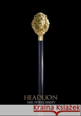 Head Lion Christy Neil Peter Christy 9798986332123 Neil Peter Christy