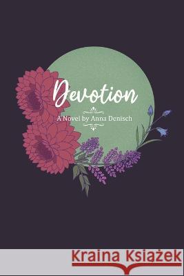 Devotion Anna Denisch 9798986333601 Our Corner Publishing