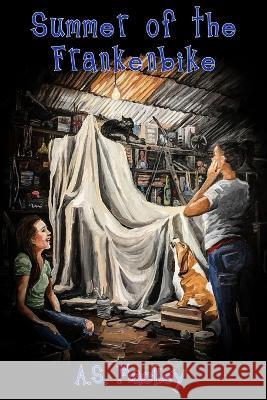 Summer of the Frankenbike A S Mackey 9798986335100 Allison S. Mackey