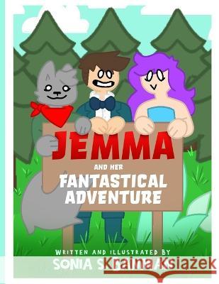 Jemma and Her Fantastical Adventure Sonia S Banman Mariko Irving  9798986397757 Eirenebros Publishing