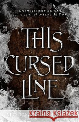 This Cursed Line Morgan Hubbard   9798986398105