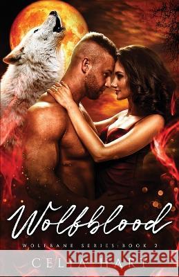 Wolfblood Celia Hart   9798986402420 Celia Hart LLC