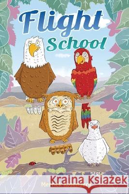 Flight School Merrick Rosenberg 9798986419404