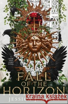 Fall of the Horizon Jessica J Ayala 9798986431826