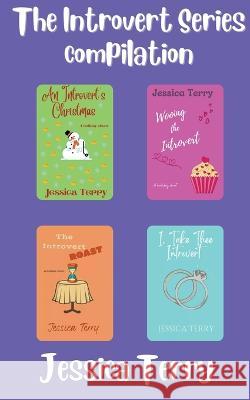 The Introvert Series Compilation Jessica Terry   9798986432199 Jessica Terry