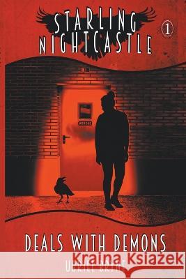 Deals With Demons Ubriel Bryne Amy Norton  9798986446912 Ubriel Bryne Books