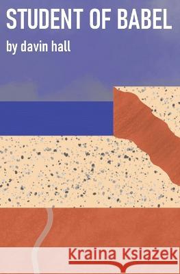 Student of Babel Davin Hall   9798986454108 Davin Hall