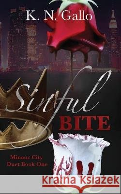 Sinful Bite K N Gallo   9798986461328 Lunar Lake Press