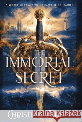 The Immortal Secret Christina Farley 9798986462448