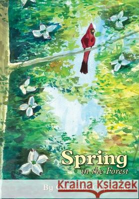 Spring in the Forest: A Seasons in the Forest Book Christine Copeland Chris Weeks  9798986470344 Christinecopeland DBA Christinecopelandbooks