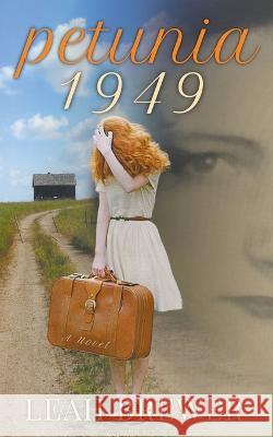 Petunia 1949 Leah Brewer   9798986492124