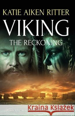 Viking: The Reckoning Katie Aiken Ritter   9798986493916