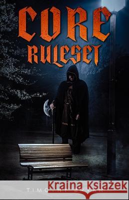 Core Ruleset Timothy Bryan   9798986554945 Timothy Bryan