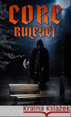Core Ruleset Timothy Bryan   9798986554952 Timothy Bryan