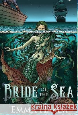 Bride of the Sea Emma Hamm   9798986564470 Emma Hamm
