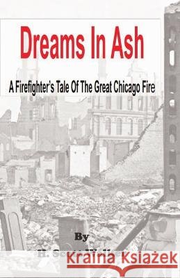 Dreams in Ash H Scott Walker   9798986589848
