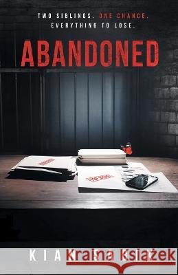 Abandoned Kian Sabik   9798986686448 Kian Sabik