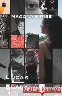 Magona's Rise Lucas Brady Lucas Brady Jane Gentry 9798986707686 Lukeinator Productions