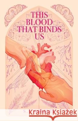 This Blood that Binds Us S L Cokeley 9798986711904 S.L.Cokeley Books