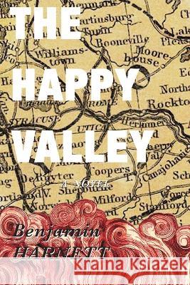The Happy Valley Harnett Benjamin Harnett 9798986744544
