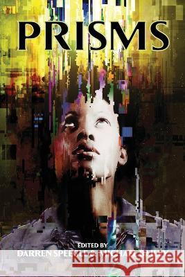 Prisms Michael Bailey Darren Speegle Michael Marshall Smith 9798986748870 Written Backwards