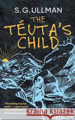 The Téuta's Child Ullman, S. G. 9798986761022 Stuart Ullman