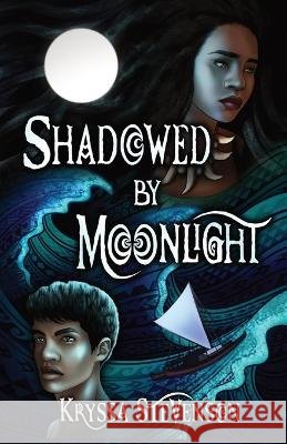 Shadowed By Moonlight Kryssa Stevenson Tawsh Lav Xati Draws 9798986786001 Tofagalei