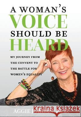 A Woman's Voice Should Be Heard Jordan Aggie Jordan 9798986787428