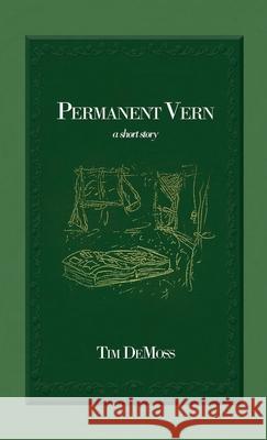 Permanent Vern Tim DeMoss 9798986806990