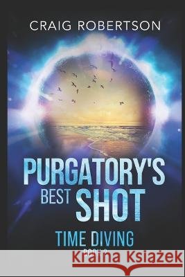 Purgatory's Best Shot Craig Robertson   9798986810508