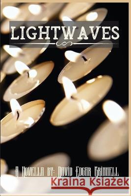 Lightwaves David Edgar Grinnell Stephanie Lamb  9798986838939 Quillkeepers Press