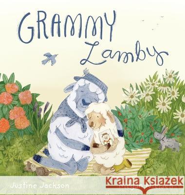 Grammy Lamby Justine M Jackson 9798986839707 Justine Jackson