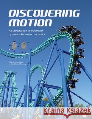 Discovering Motion Ellen Johnston McHenry 9798986863757