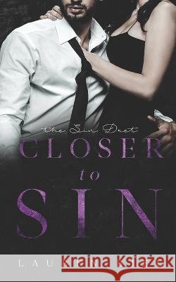 Closer to Sin Lauren Biel   9798986869780