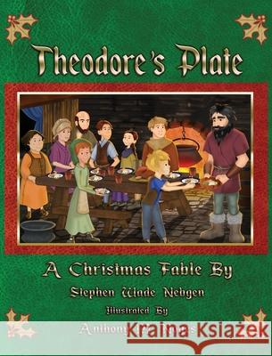 Theodore's Plate Stephen Wade Nebgen Anthony Noyes  9798986875613