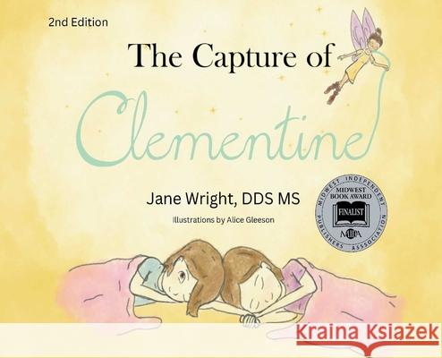 The Capture of Clementine Jane Wright   9798986908137 Coconut Avenue, Inc
